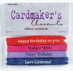 Cardmakers Accents Ribbon Sentiments